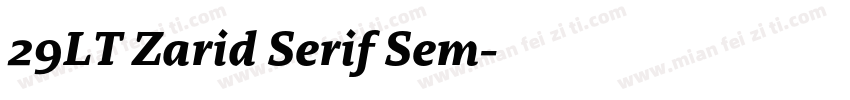 29LT Zarid Serif Sem字体转换